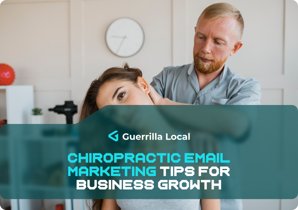 Chiropractic Email Marketing Tips for Business Growth