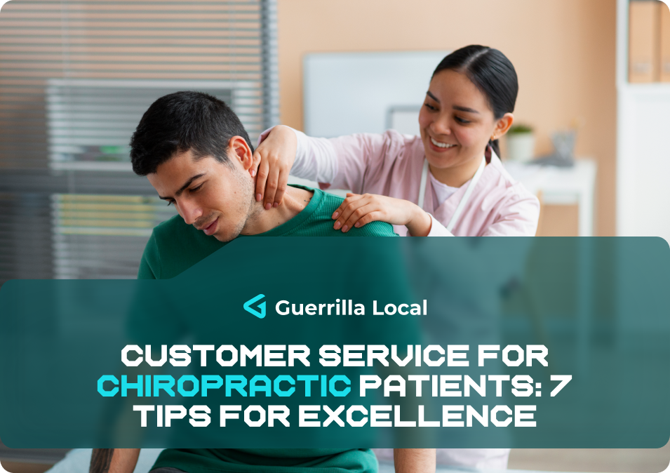 Customer Service For Chiropractic Patients 7 Tips for Excellence