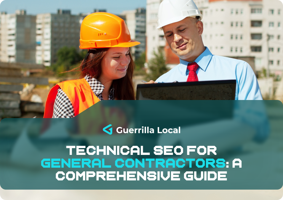 Technical SEO for General Contractors A Comprehensive Guide